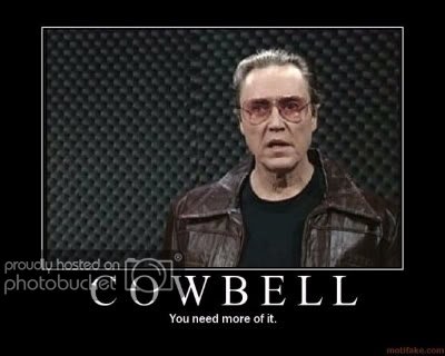 MoreCowbell.jpg